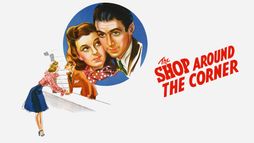 The Shop Around the Corner (Rendez-vous)