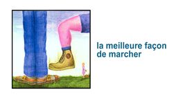 La meilleure façon de marcher