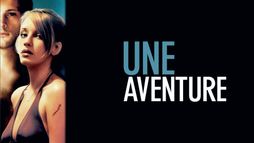 Une aventure