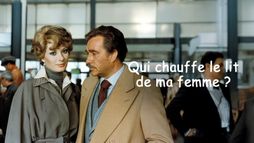 Qui chauffe le lit de ma femme ?