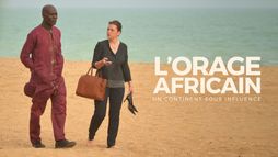 L'orage africain : un continent sous influence