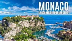 Monaco, le rocher de tous les défis
