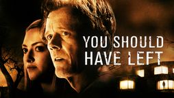 You Should Have Left