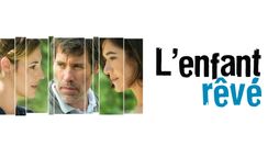 L'enfant rêvé