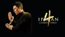 Ip Man 4 : le dernier combat