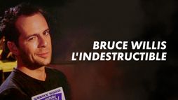 Bruce Willis, l'indestructible