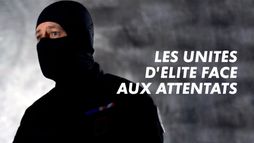 Les unités d'élite face aux attentats