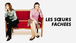Les soeurs fâchées
