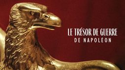 Le trésor de guerre de Napoléon