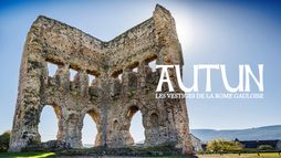 Autun, les vestiges de la Rome gauloise