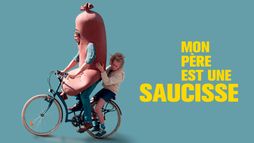 Mon père est une saucisse