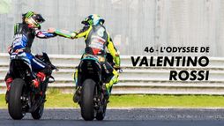 46 – L’odyssée de Valentino Rossi