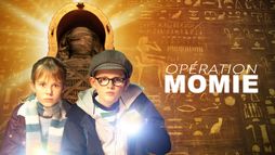 Opération Momie