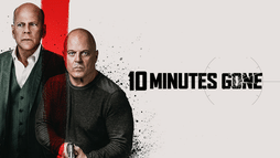 10 Minutes Gone
