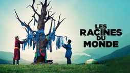 Les Racines du monde