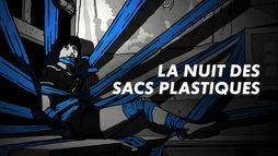La nuit des sacs plastiques