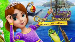 Le cygne et la princesse : Aventures chez les pirates !