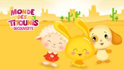 Monde des Titounis - Découverte