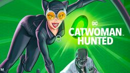 Catwoman : Hunted