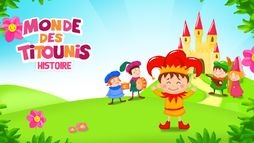 Monde des Titounis - Histoires