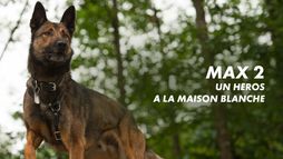 Max 2 : Un héros à la Maison Blanche