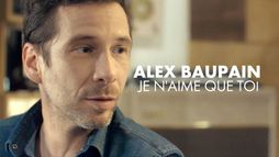 Alex Beaupain Je n'aime que toi