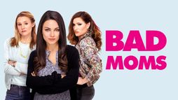 Bad Moms