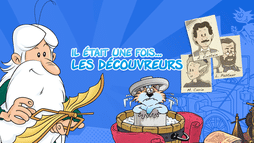 Il était une fois... les découvreurs