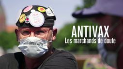Antivax : Les marchands de doute