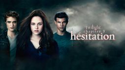 Twilight, chapitre 3 : hésitation