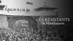 Les résistants de Mauthausen