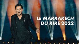 Le Marrakech du rire 2022 : les 10 ans