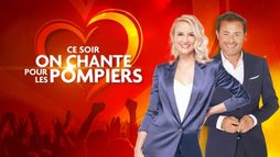 Ce soir on chante pour les pompiers