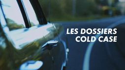 Les dossiers Cold Case
