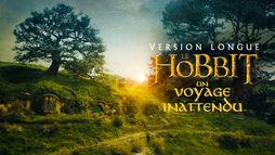 Le Hobbit : un voyage inattendu (version longue)