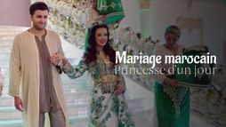 Mariage marocain : Princesse d'un jour