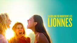 La Colline où rugissent les lionnes