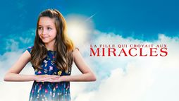 La fille qui croyait aux miracles