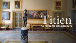 Titien : au royaume des couleurs
