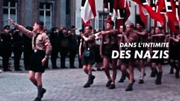 Dans l'intimité des nazis