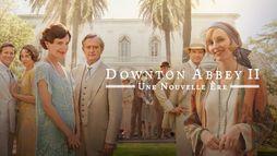 Downton Abbey II : Une nouvelle ère