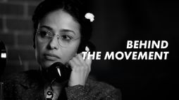 Behind the Movement