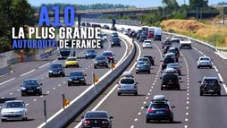 A10 : la plus grande autoroute de France