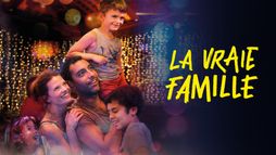 La vraie famille