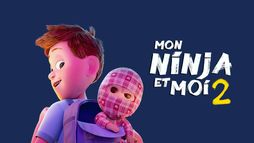 Mon ninja et moi 2