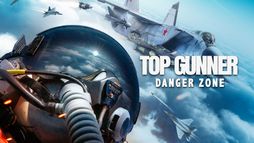 Top Gunner : Danger Zone