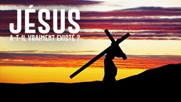 Jésus a-t-il vraiment existé ?
