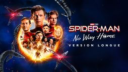 Spider-Man : No Way Home (version longue)