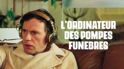 L'ordinateur des pompes funèbres