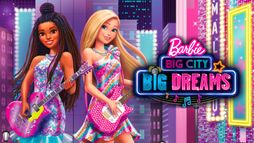 Barbie : Big City, Big Dreams